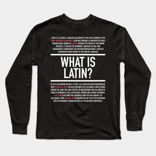 Latin Defined - Latin Teacher Long Sleeve T-Shirt